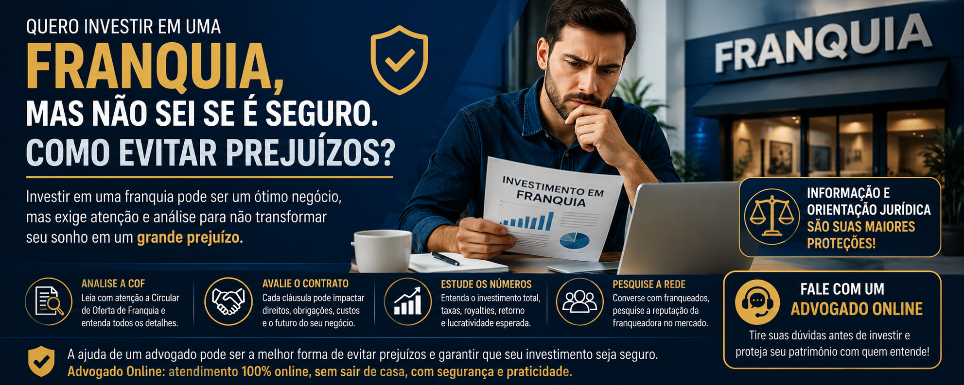 Quero investir em uma franquia, mas não sei se é seguro.