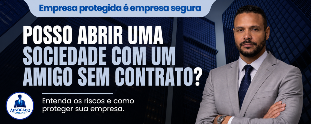 Sociedade entre amigos sem contrato acaba em prejuízo